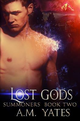 Lost Gods by A. M. Yates
