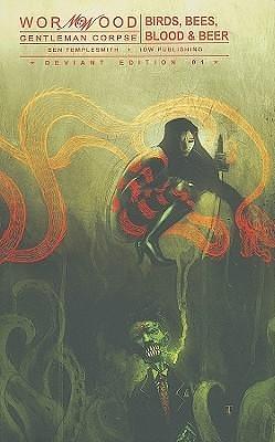 Wormwood: Gentleman Corpse Volume 1 by Ben Templesmith, Ben Templesmith