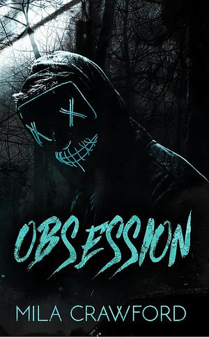 Obsession: MMF (Darkly Ever After) by Mia Crawford