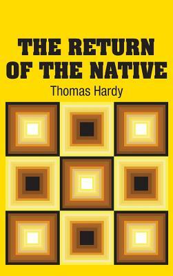 The Return of the Native by Thomas Hardy