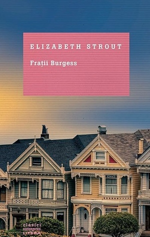 Frații Burgess by Elizabeth Strout