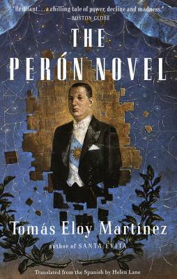 The Peron Novel by Tomás Eloy Martínez
