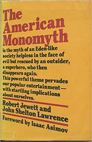 The American Monomyth by Robert Jewett