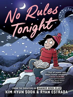 No Rules Tonight: A Graphic Novel by Ryan Estrada, Kim Hyun Sook