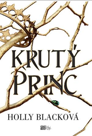 Krutý princ by Holly Black