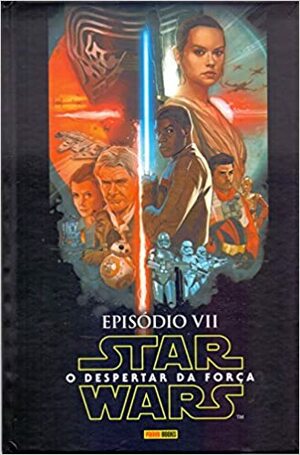 Star Wars: O Despertar da Força by Chuck Wendig