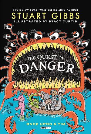 The Quest of Danger by Stuart Gibbs