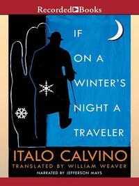 If on a Winter's Night a Traveler by Italo Calvino