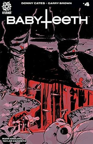 Babyteeth #4 by Donny Cates, Garry Brown, Mark Englert, Taylor Esposito