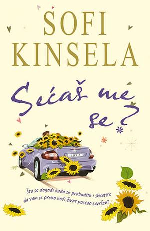 Sećaš me se? by Sophie Kinsella