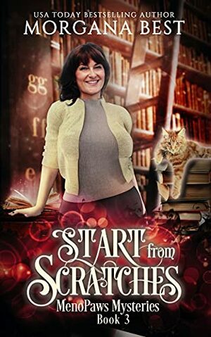 Start from Scratches by Morgana Best