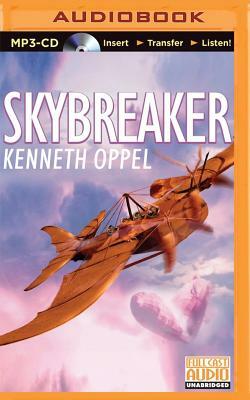 Skybreaker by Kenneth Oppel