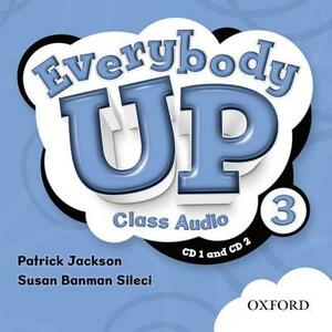 Everybody Up 3 Class Audio CDs: Language Level: Beginning to High Intermediate. Interest Level: Grades K-6. Approx. Reading Level: K-4 by Susan Banman Sileci, Patrick Jackson