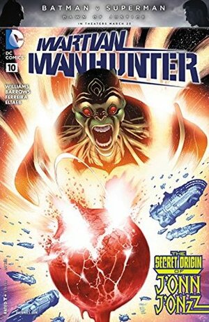 Martian Manhunter (2015-) #10 by Eddy Barrows, Rob Williams