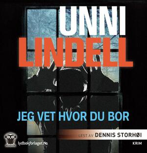 Jeg vet hvor du bor by Unni Lindell