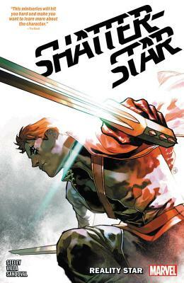 Shatterstar: Reality Star by 