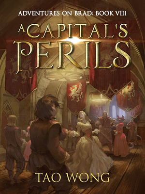 A Capital's Perils by Tao Wong