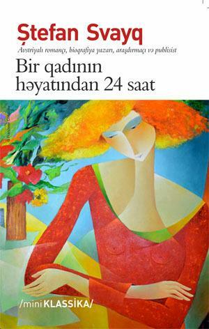 Bir qadının həyatından 24 saat by Stefan Zweig