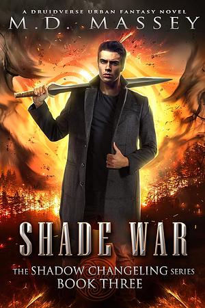 Shade War by M.D. Massey