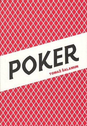 Poker by Toma? ?alamun, Toma? ?alamun