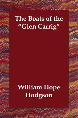 The Boats of the Glen Carrig by William Hope Hodgson