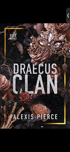 Draecus Clan: Full Series by Alexis Pierce