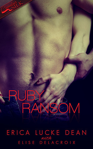 Ruby Ransom by Erica Lucke Dean, Elise Delacroix