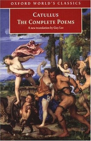 The Complete Poems by Catullus, Guy Lee