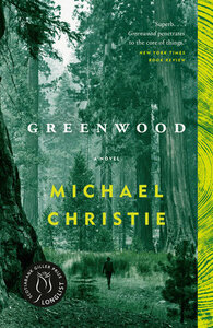 Greenwood by Michael Christie