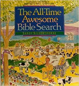 The All-Time Awesome Bible Search by Sandy Silverthorne