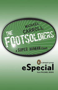 The Footsoldiers by Michael Carroll