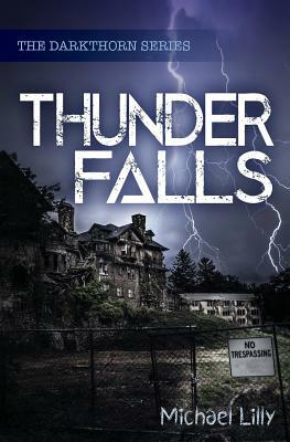 Thunder Falls by Michael Lilly