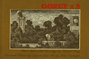 Gorey X 3 by Peter F. Neumeyer, Edward Lear, Edward Gorey