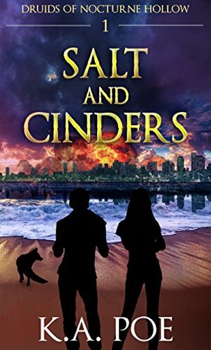 Salt and Cinders by K.A. Poe