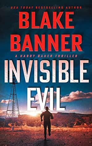 Invisible Evil by Blake Banner