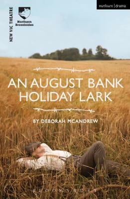 An August Bank Holiday Lark by Deborah McAndrew