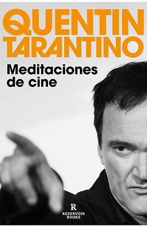 Meditaciones de cine by Quentin Tarantino