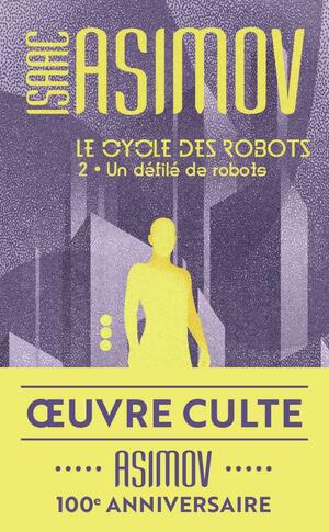 Un défilé de robots by Isaac Asimov