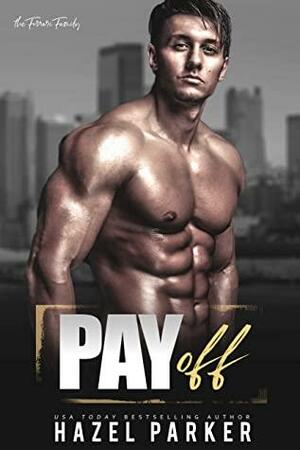 Pay Off by Hazel Parker