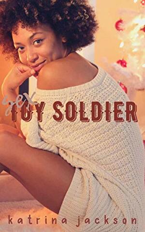 Sex Toy Soldier by Katrina Jackson