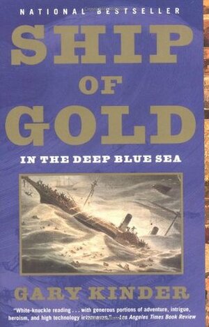 Ship of Gold in the Deep Blue Sea by Gary Kinder