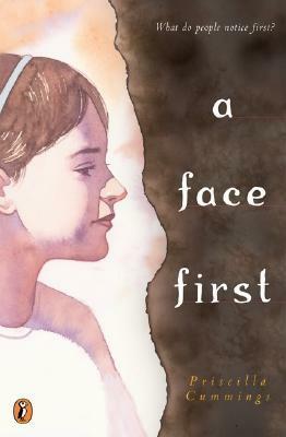 A Face First by Priscilla Cummings