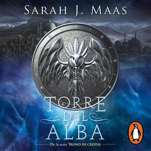 Torre del Alba by Sarah J. Maas