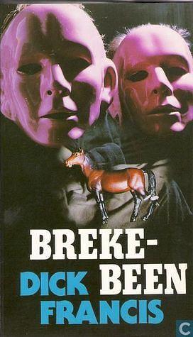 Brekebeen by Dick Francis