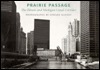 Prairie Passage: The IllinoisMichigan Canal Corridor by Anthony Hiss, Emily J. Harris, Edward Ranney