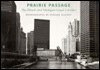 Prairie Passage: The IllinoisMichigan Canal Corridor by Anthony Hiss, Edward Ranney, Emily J. Harris