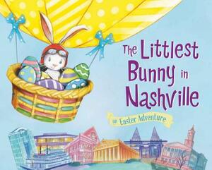 The Littlest Bunny in Nashville by Lily Jacobs