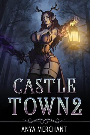 Castle Town 2 by Anya Merchant