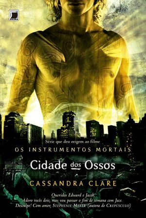 Cidade dos Ossos by Cassandra Clare