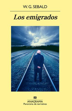 Los emigrados by W.G. Sebald